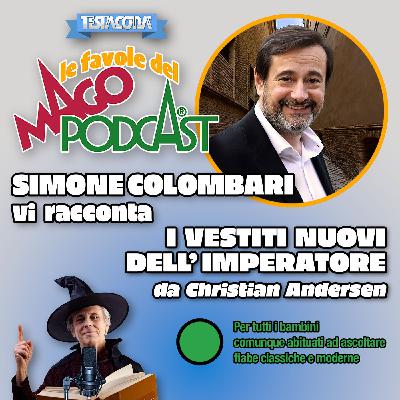I Vestiti Nuovi dell'Imperatore - Raccontata da Simone Colombari I Vestiti Nuovi dell'Imperatore - Raccontata da Simone Colombari