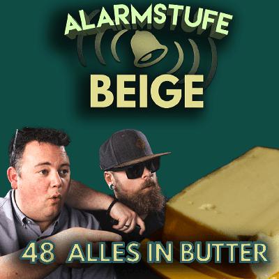 48 - Alles in Butter