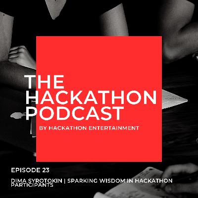 Dima Syrotkin | Sparking wisdom in Hackathon participants Dima Syrotkin | Sparking wisdom in Hackathon participants
