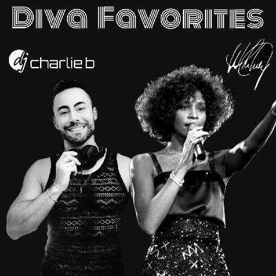 Episode 36: Diva Favorites - Whitney