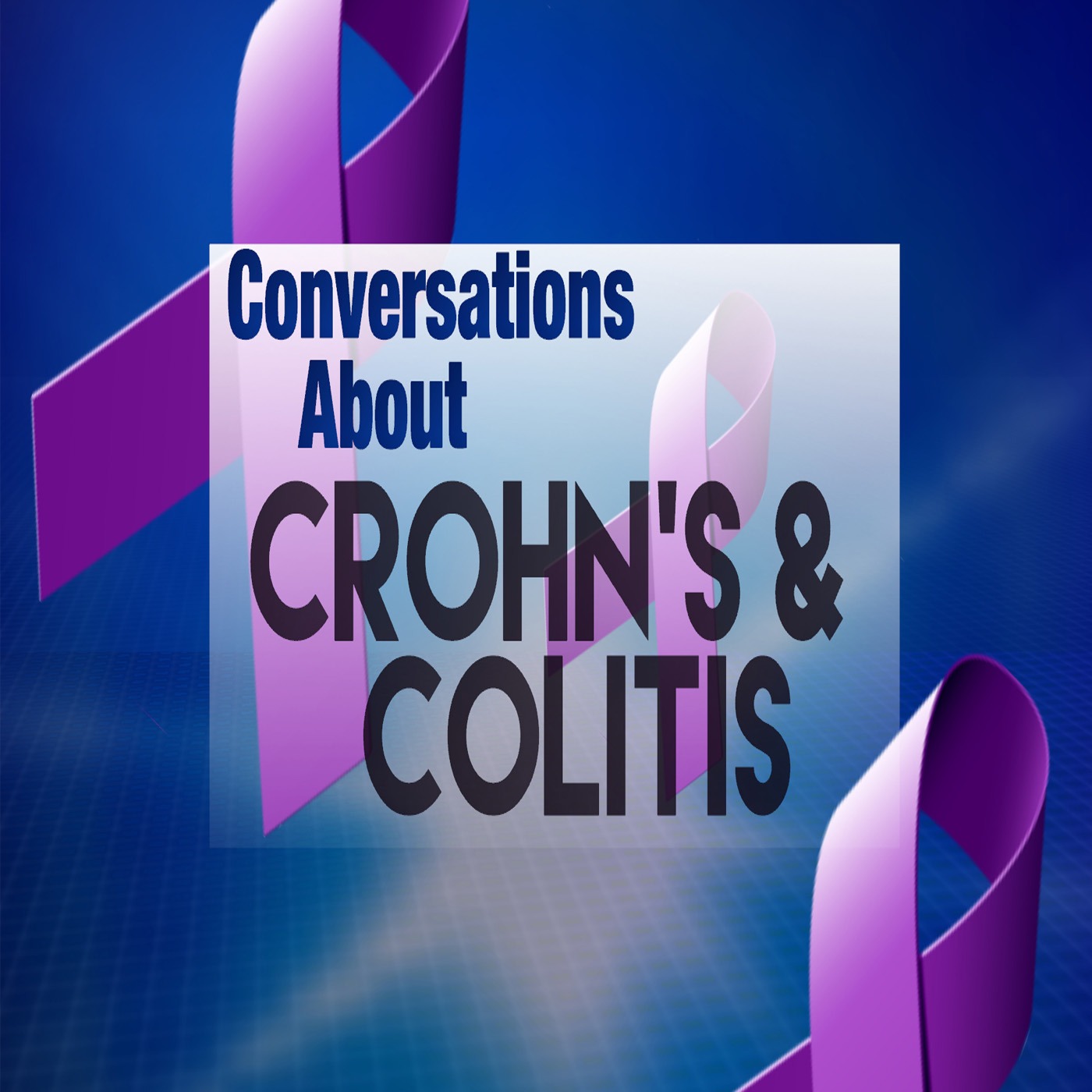 Conversation about Crohn's & Colitis Ep 01
