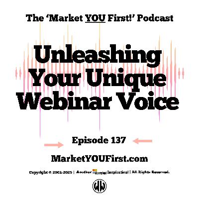 Unleashing Your Unique Webinar Voice
