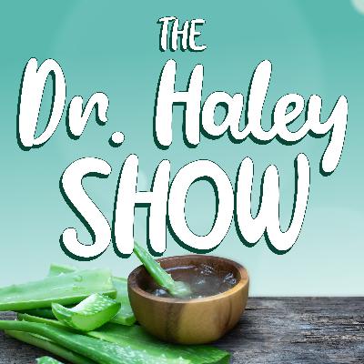 129 | Ask Dr. Haley Anything - a Live YouTube Question and Answer about our Aloe Vera