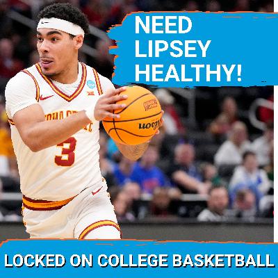 Cyclones NEED Tamin Lipsey Healthy | Injury Bug HAUNTS Cyclones Like a Generational Curse | Iowa St Preview Cyclones NEED Tamin Lipsey Healthy | Injury Bug HAUNTS Cyclones Like a Generational Curse | Iowa St Preview