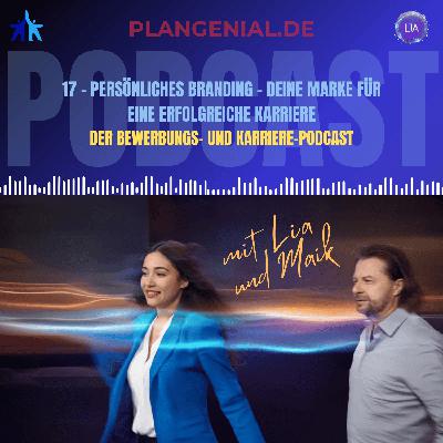 17 Persönliches Branding – Deine Marke für eine erfolgreiche Karriere