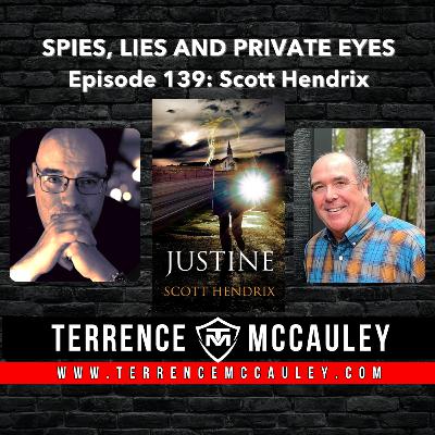 Scott Hendrix: true life and fiction meet in JUSTINE, the story of an abused woman's search for her stolen child