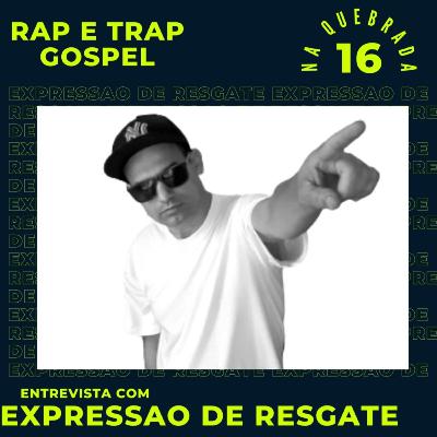 Entrevista com Expressão resgate