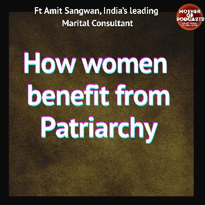 Do Women enjoy Patriarchy?