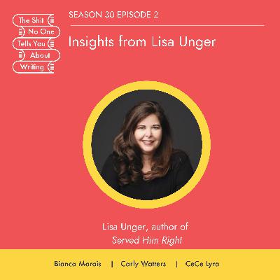 Insights from Lisa Unger Insights from Lisa Unger