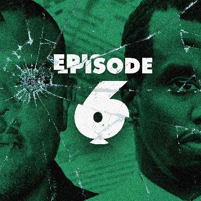 Episode 6: What the F%# is going on
