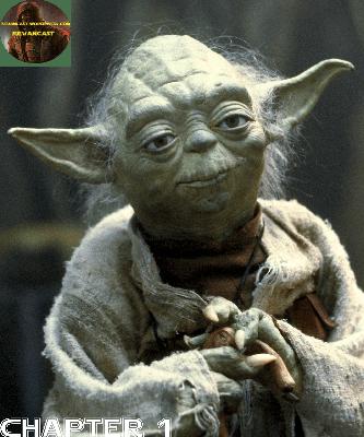 Episode 1: Yoda, Chapter 1 Episode 1: Yoda, Chapter 1