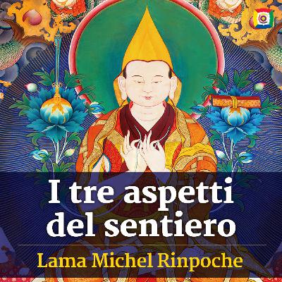 I tre aspetti del sentiero - preghiere di dedicazione