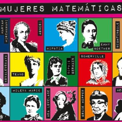 ¿Cuántas mujeres matemáticas conoces? ¡¡Más habría que conocer!!