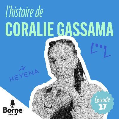 L'histoire de Coralie Gassama