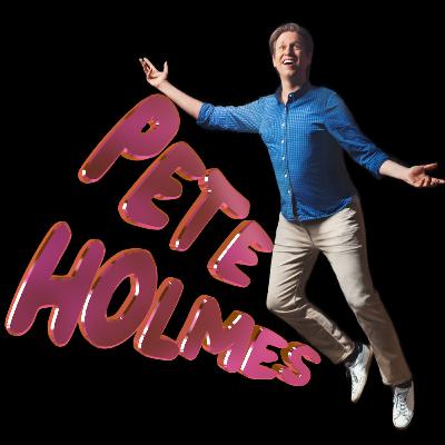 "Show Me Nothingness" | Pete Holmes