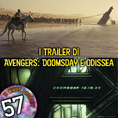 I trailer di Avengers: Doomsday e Odissea | IL WIKOS PODCAST Ep. 57