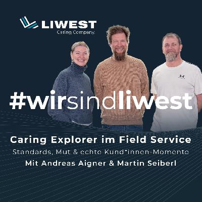 Caring Explorer im Field Service: Standards, Mut & echte Kund*innen-Momente Caring Explorer im Field Service: Standards, Mut & echte Kund*innen-Momente