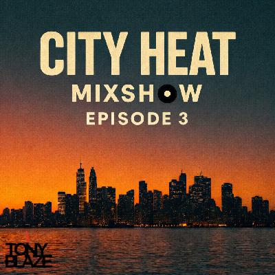 CITY HEAT (EPISODE 3)