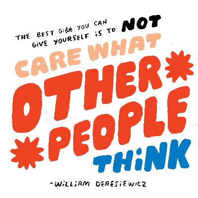 297 - Why Creatives are Struggling and Where to Refocus Your Energy with William Deresiewicz