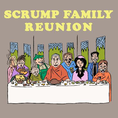 3.3 The Scrump Familly Reunion 3.3 The Scrump Familly Reunion