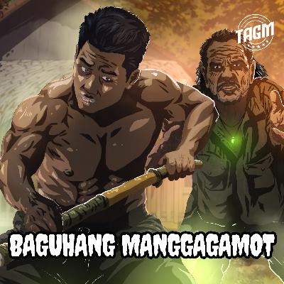 Episode 153 : Baguhang Manggagamot