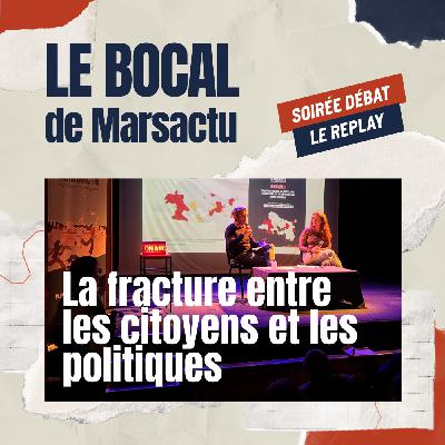 GRAND DÉBAT (2/3) I La fracture entre les citoyens et les politiques