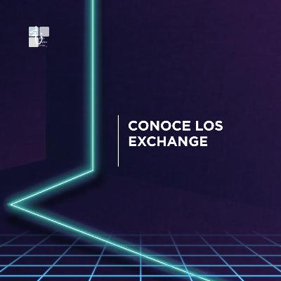 Conoce los exchange