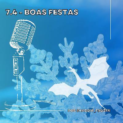 7.4 - Boas Festas