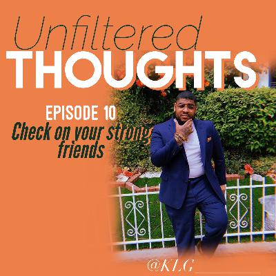 Check on your Strong Friends w/ Special Guest @KLG______ Check on your Strong Friends w/ Special Guest @KLG______