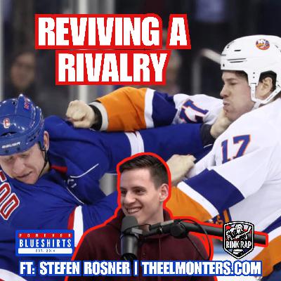 Rangers Home Struggles, Rivalry Revival w/Islanders Ft. Stefen Rosner
