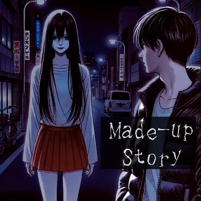 #33 Made-up Story - Japanese horror & scary story of Kaidan