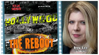 IZZY LEE • Hollywood: The Reboot