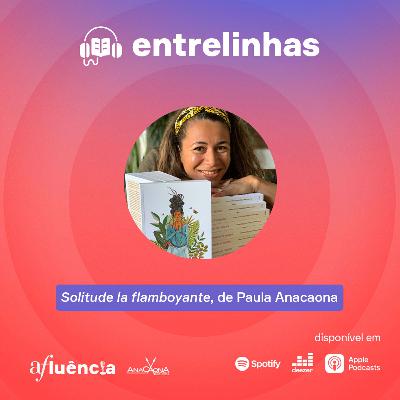 Solitude la flamboyante, de Paula Anacaona