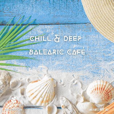Chill & Deep Balearic Café
