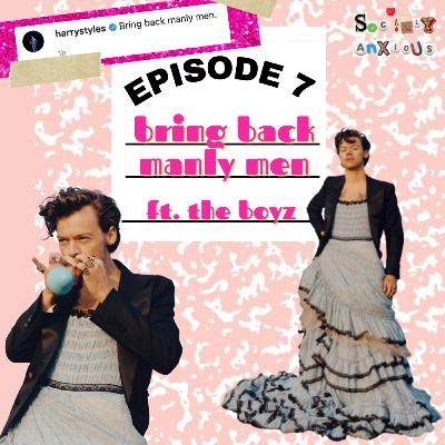 bring back manly men ft. the boyz bring back manly men ft. the boyz