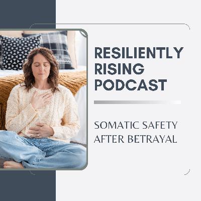 Ep30. Somatic Safety Session: When Your System Feels Scattered Ep30. Somatic Safety Session: When Your System Feels Scattered