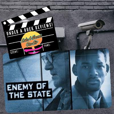 122: Naomi has NEVER Seen Enemy of the State… Until NOW! 122: Naomi has NEVER Seen Enemy of the State… Until NOW!