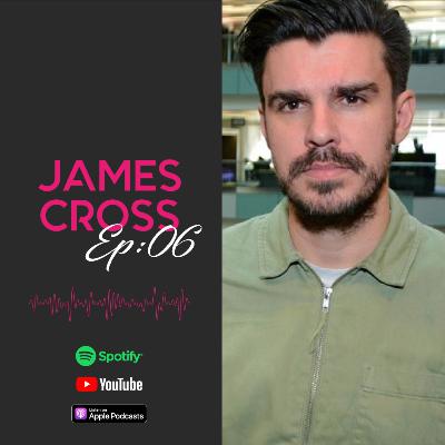 Episode 06 | A session with BBC's Creative Director James Cross Episode 06 | A session with BBC's Creative Director James Cross