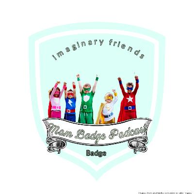 Imaginary Friend Badge