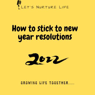 How to stick to new year resolutions