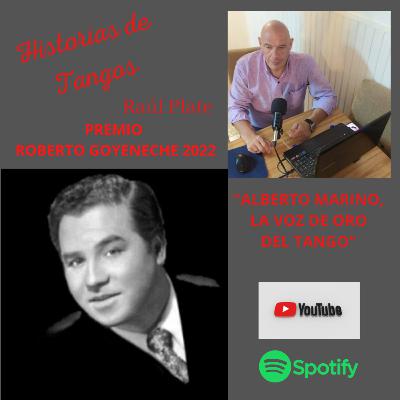 ALBERTO MARINO, LA VOZ DE ORO DEL TANGO