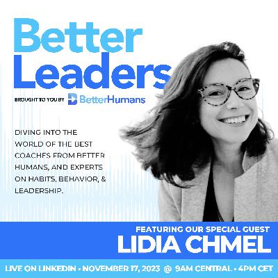 Lidia Chmel - resilience in times of crisis | Better Leaders show 39 Lidia Chmel - resilience in times of crisis | Better Leaders show 39