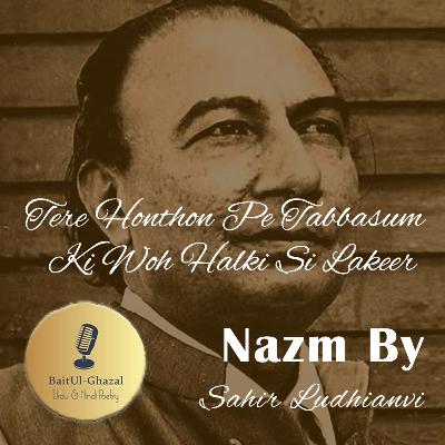 S02E27 Sahir Ludhianvi - Tere Honthon Pe Tabbasum Ki Woh Halki Si Lakeer