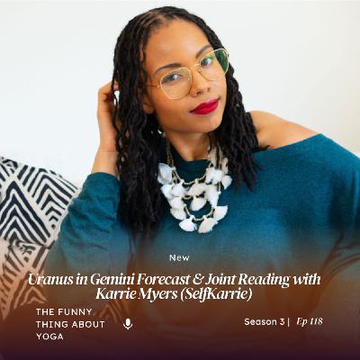 Uranus in Gemini Forecast & Joint Reading with Karrie Myers (SelfKarrie)