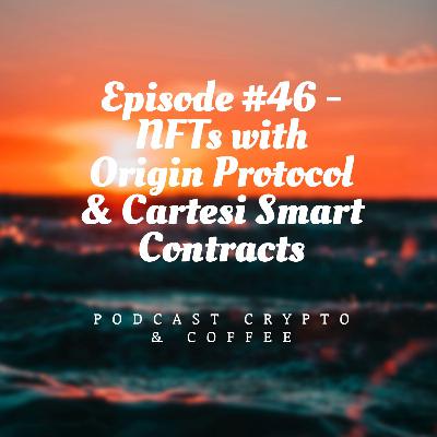 Episode #46 - NFTs with Origin Protocol & Cartesi Smart Contracts
