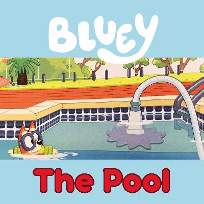Bluey at The Pool | Fun Read-Aloud Story for Kids | Family Storytime #readaloud #bedtime #stories
