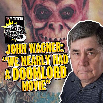 John Wagner — "We nearly had a DOOMLORD movie"