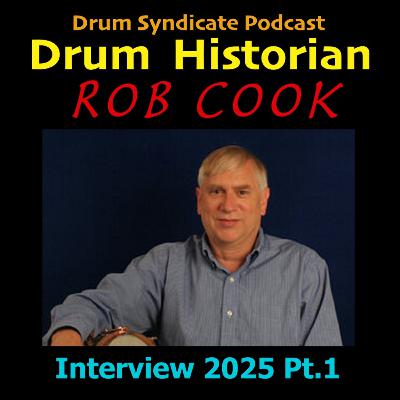 Drum Historian Rob Cook Pt. 1