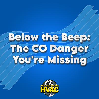 Below the Beep: The CO Danger You’re Missing