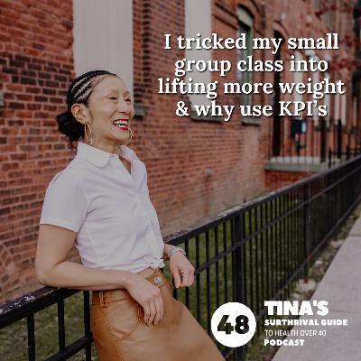 I tricked my small group class into lifting more weight & why use KPI's